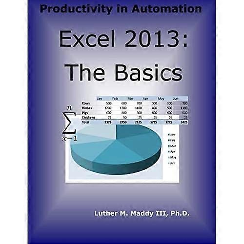 Excel 2013: The Basics
