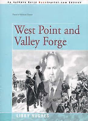 West Point och Valley Forge