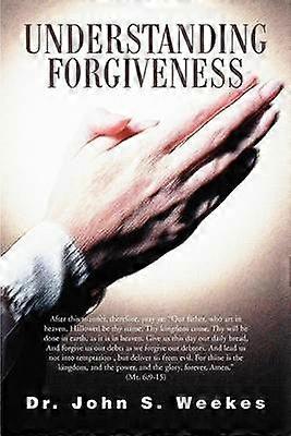 Understanding Forgiveness