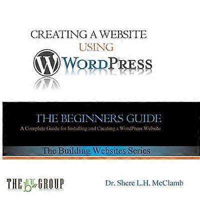 Building a Website Using WordPress
