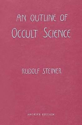 An Outline of Occult Science