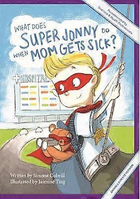 What Does Super Jonny Do When Mom Gets Sick CROHN'S disease version 1