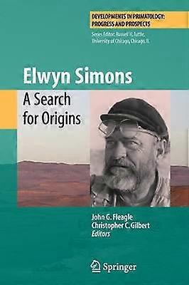 Elwyn Simons: O căutare a originilor