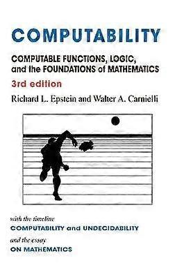 Computability Computable Functions Logic and the Foundations of Mathematics