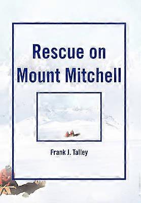 Rescue on Mount Mitchell