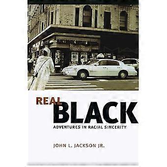 Real Black: Aventuras en la sinceridad racial