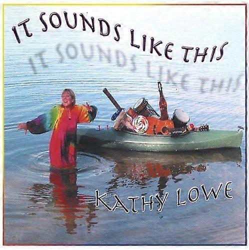 Kathy Lowe - It Sounds Like This  [COMPACT DISCS] USA import
