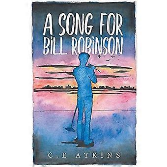 A Song For Bill Robinson Book One In The Holds End Series - Chantelle Atkins - Paperback - en Book