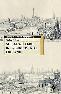 Social Welfare in Pre-industrial England