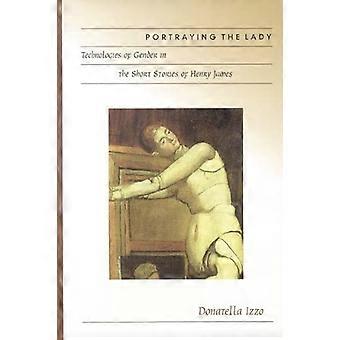 Kuvaajana nainen: teknologian sukupuolen Henry James novelleja