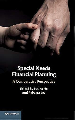 Special Needs Financial Planning: A Comparative Perspective