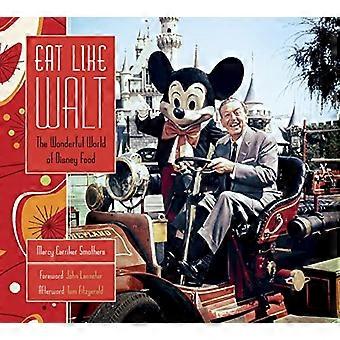 Manger comme Walt