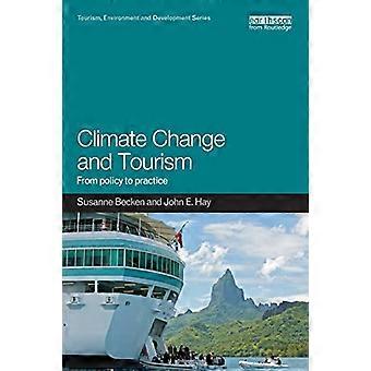 Klimatförändringar och turism: Från politik till praktik