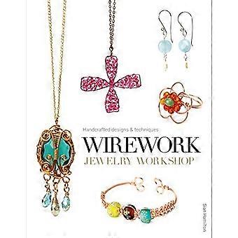 Wirework Schmuckwerkstatt: Handgefertigte Designs und Techniken