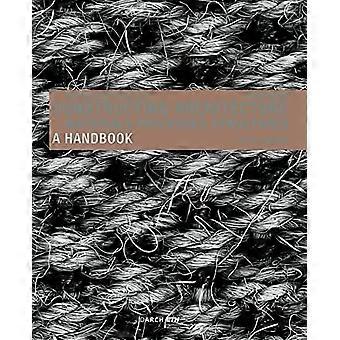 Constructing Architecture: Materials, Processes, Structures. a Handbook