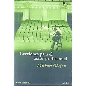 Lecciones Para El Acteur Profesional