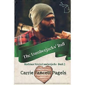The lumberjacks' ball