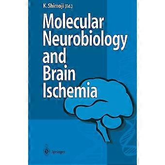 Molecular biology and brain ischemia
