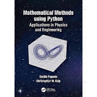 Mathematical Methods using Python Applications in Physics and Engineering