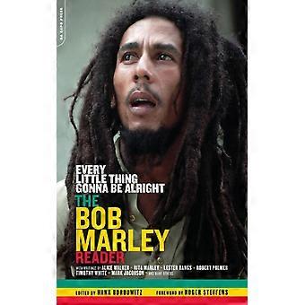 Every Little Thing Gonna Be Alright The Reader