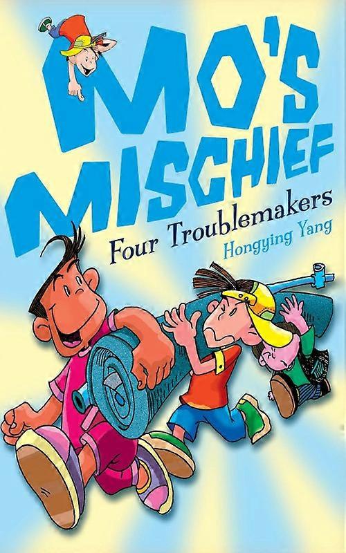 Four Troublemakers