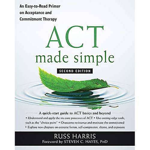 ACT Made Simple: Ein lästiger To-Read-Primer über Akzeptanz und Engagement Therapie
