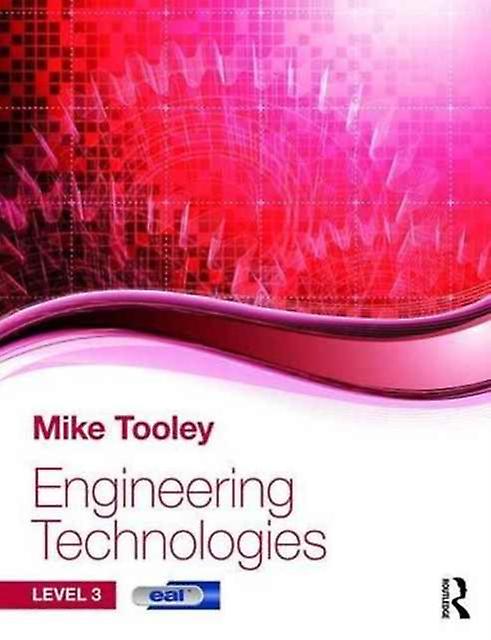 Engineering Technologies by Mike Tooley Paperback Book