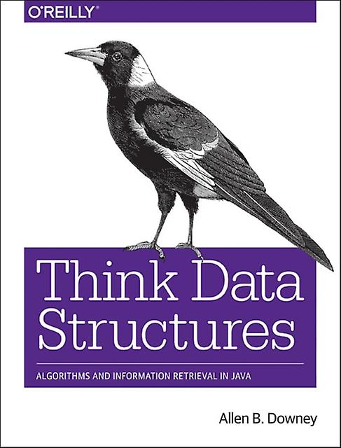 Think Data Structures by Allen B. Downey Paperback Book