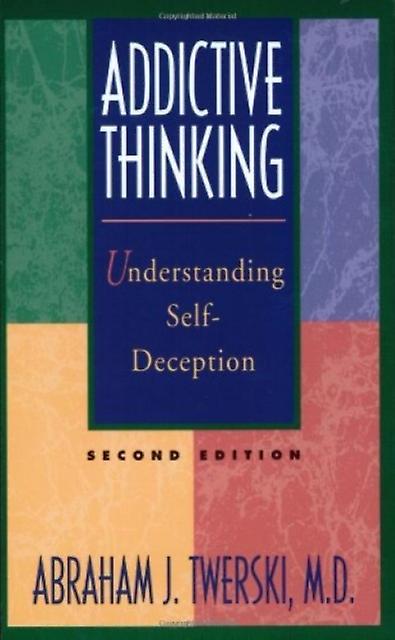 Addictive Thinking by ABRAHAM J TWERSKI Paperback Book