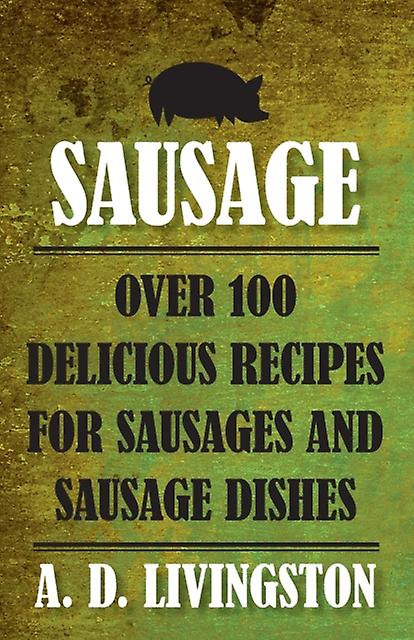 Sausage by A. D. Livingston Paperback