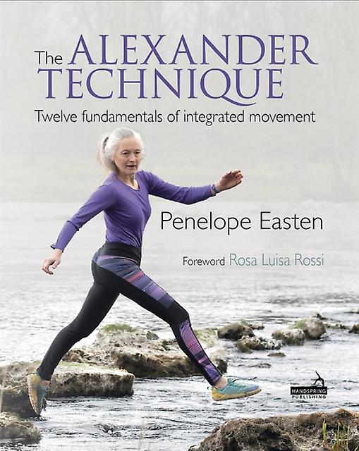 The Alexander Technique by Penelope Easten Paperback