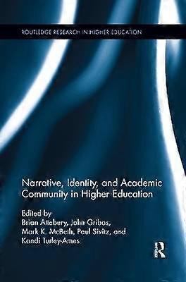 Narrative Identity and Academic Community in Higher Education
