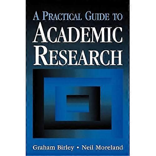 A Practical Guide to Academic Research