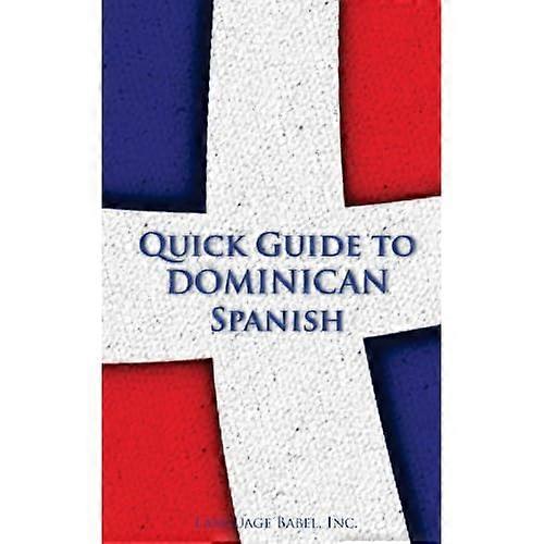 Quick Guide to Dominican Spanish