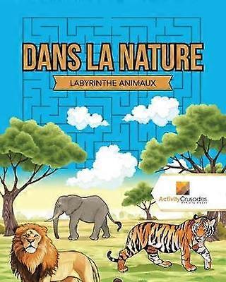 Dans La Nature  Labyrinthe Animaux
