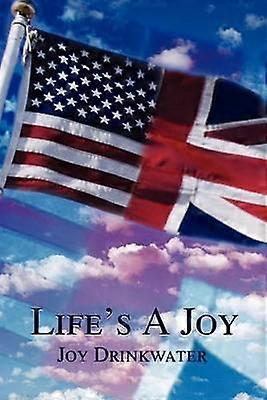 Life's A Joy