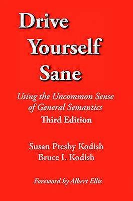 Drive Yourself Sane