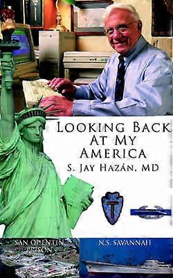 Looking Back At My America
