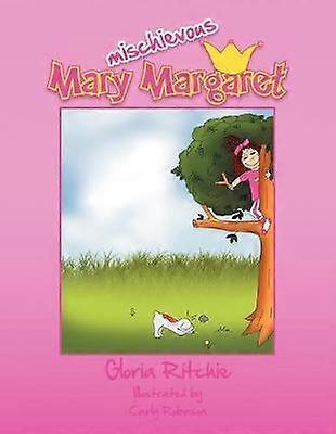 Mischievous Mary Margaret