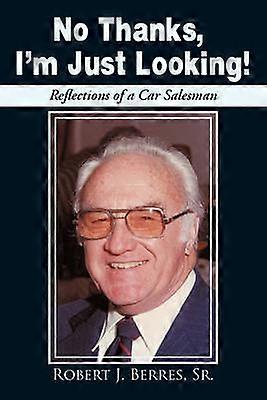 No Thanks I'm Just Looking!