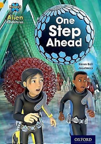 Project X: Alien Adventures: Gold: One Step Ahead