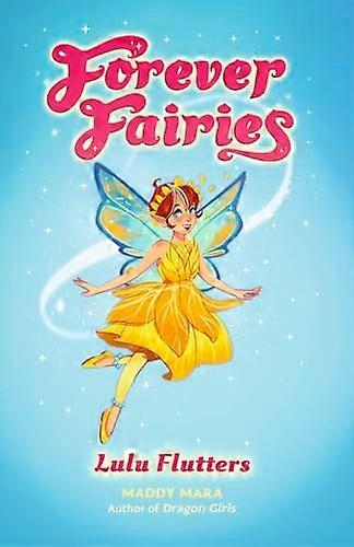 Forever Fairies: Lulu Flutters
