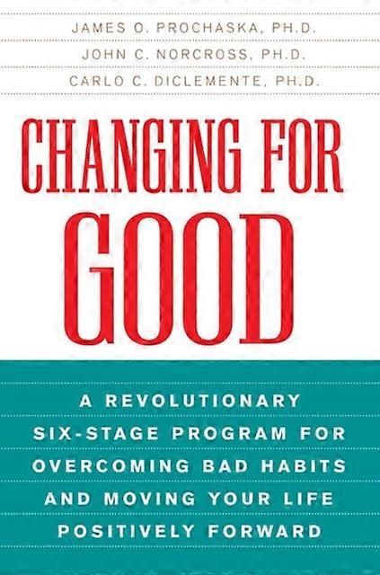 Changing For Good by Carlo C DiClemente Paperback
