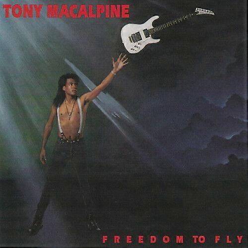 Tony MacAlpine Freedom to Fly CD (2002) NEW