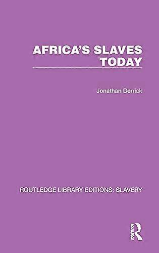 Africas Slaves Today