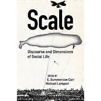 Scale Discourse And Dimensions Of Social Life - UCAL POD
