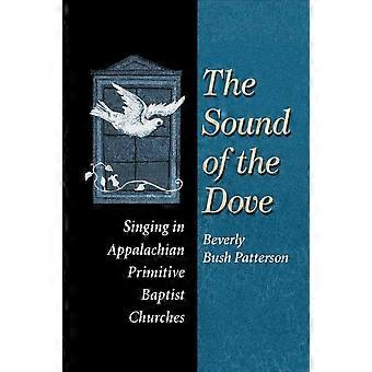 Lyden av due: sang i Appalachian Primitive Baptist kirker
