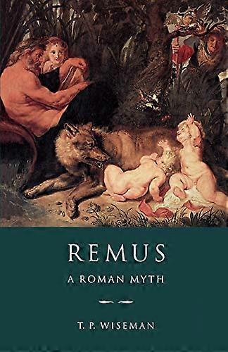 Remus: A Roman Myth