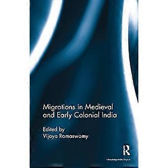 Migrationer i medeltida och tidiga koloniala Indien