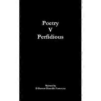 Poetry V Perfidious